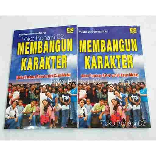 Membangun Karakter