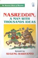 Nasreddin, A Man With Thousands Ideas