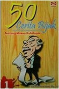 50 Cerita Bijak Tentang Kehidupan