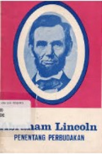 Image of Abraham Lincoln: Penentang Perbudakan