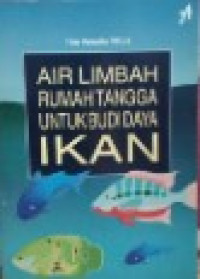 Image of Air Limbah Rumah Tangga Untuk Budi Daya Ikan