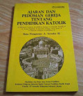 Ajaran Dan Pedoman Gereja Tentang Pendidikan Katolik