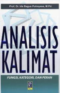 Image of Analisis Kalimat: Fungsi, Kategori, dan Peran