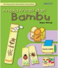 Aneka Kreasi dari Bambu