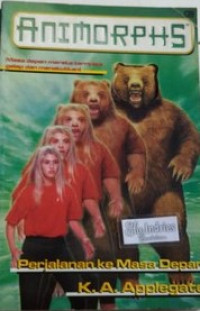 Image of Animorphs: Perjalanan ke Masa Depan
