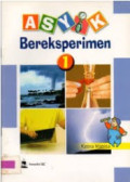 Asyik Bereksperimen 1