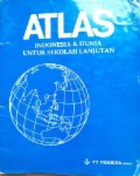 Image of ATLAS Indonesia & Dunia Untuk Sekolah Lanjutan