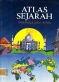 Atlas Sejarah Indonesia dan Dunia