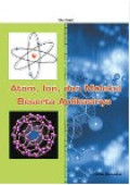 Atom , Ion, dan Molekul Beserta Aplikasinya