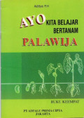 Ayo Kita Belajar Bertanam Palawija (buku keempat)