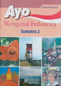 Image of Ayo Mengenal Indonesia: Sumatra 2