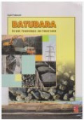 Batubara: Potensi, Penambangan, dan Pemanfaatan