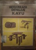 Berkreasi dengan Kayu