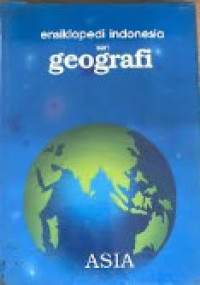 Image of Ensiklopedi Indonesia seri Geografi Edisi Baru ASIA
