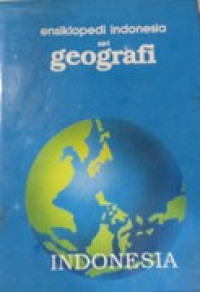 Image of Ensiklopedi Indonesia seri Geografi Edisi Baru INDONESIA