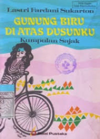 Image of Gunung Biru Di Atas Dusunku Kumpulan Sajak