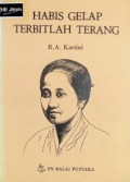 HABIS GELAP TERBITLAH TERANG