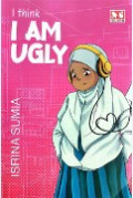 I Think I Am Ugly