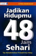Jadikan Hidupmu 48jam sehari
