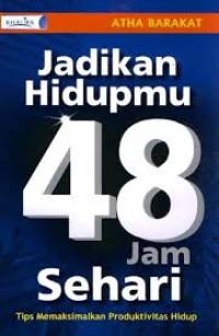Image of Jadikan Hidupmu 48jam sehari