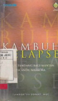 Kambuh Relapse: Sudut Pandang Bagi Mantan Pecandu Narkoba