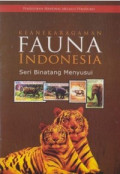 Keanekaragaman Fauna Indonesia: Seri Binatang Menyusui