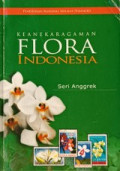Keanekaragaman Flora Indonesia: Seri Anggrek