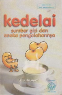 Image of Kedelai, Sumber Gii dan Aneka Pengolahannya