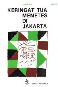 Image of Keringat Tua Menetes di Jakarta