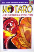 Kotaro: Jurus Rahasia Kyokutan Vol.19