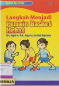 Langkah Menjadi Pemain Basket Hebat