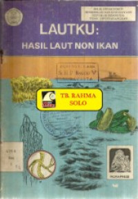 Image of Lautku: Hasil Laut Non Ikan