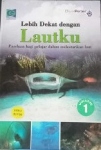 Image of Lebih Dekat Dengan Lautku vol.1: Kesatuan Samudra