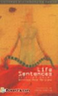Life Sentences Selected poems