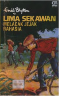 Lima Sekawan Melacak Jejak Rahasia