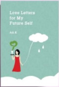 Love Letters for My Future Self