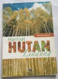 Manfaat Hutan Lindung