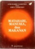 Matahari, Manusia, dan Makanan