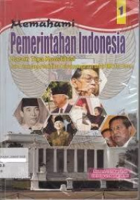 Image of Memahami Pemerintahan Indonesia dalam Tiga Konstitusi