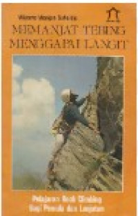 Image of Memanjat Tebing, Menggapai Langit
