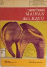 Image of Membuat Mainan dari Kayu
