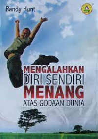 Image of Mengalahkan Diri Sendiri Menang Atas Dunia