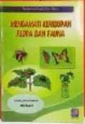 Mengamati Kehidupan Flora Dan Fauna