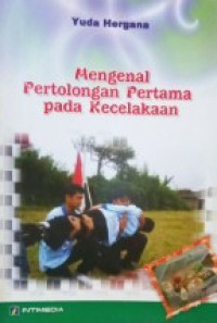 Image of Menganl Pertolongan Pertama Pada Kecelakaan