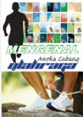 Mengenal Aneka Cabang Olahraga