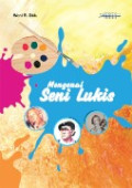 Mengenal Seni Lukis