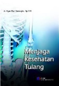 Image of Menjaga Kesehatan Tulang