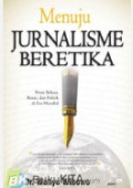 Menuju Jurnalisme Beretika
