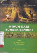 Minum dari Sumber Sendiri: Dari Alam menuju Tuhan