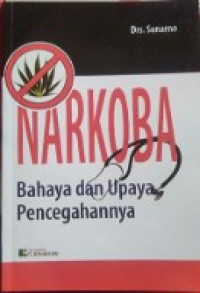 Image of Narkoba: Bahaya dan Upaya Pencegahannya